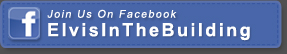 Elvis Is In The Building on Facebook